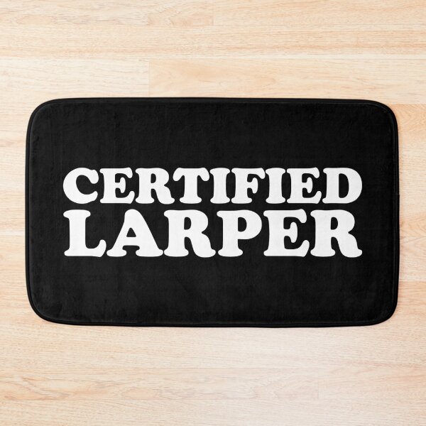 Item preview, Certified Larper designed and sold by shitpostee.