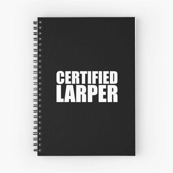Item preview, Certified Larper designed and sold by shitpostee.
