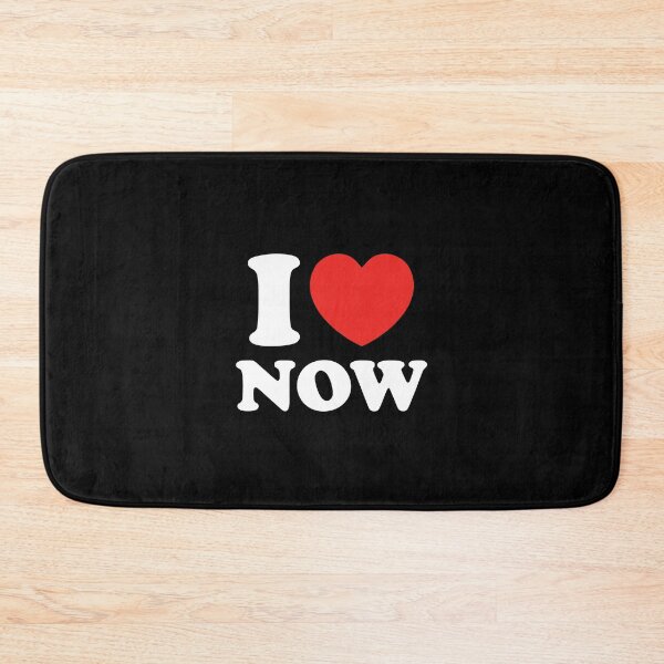 Item preview, I Love Now designed and sold by shitpostee.