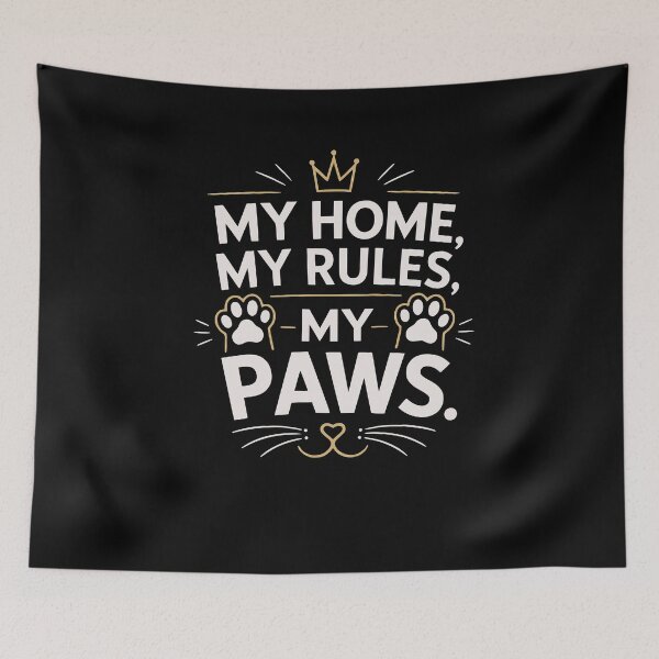 Item preview, My home, my rules, my paws designed and sold by FreshPixelArt.