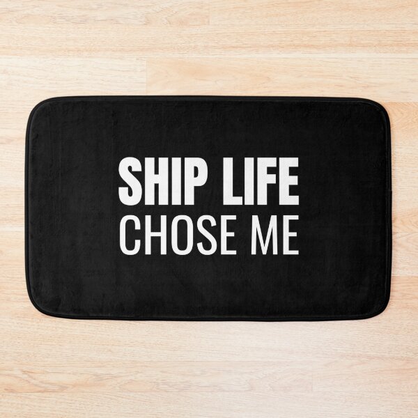 Item preview, Ship Life Chose Me (White) designed and sold by ShipCrewNation.