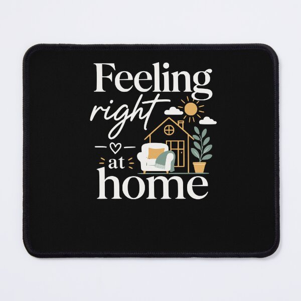 Item preview, Feeling right at home designed and sold by FreshPixelArt.