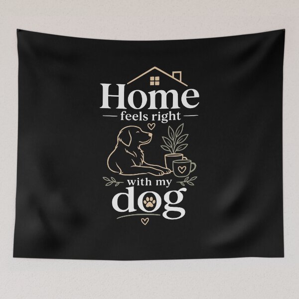Item preview, Home feels right with my dog designed and sold by FreshPixelArt.