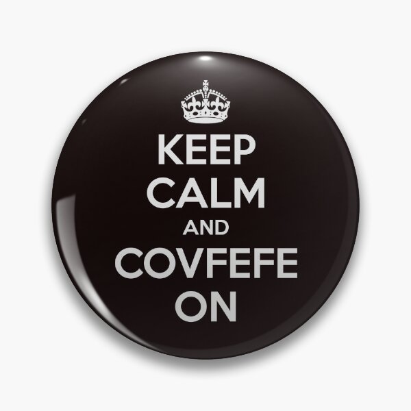 Item preview, Keep Calm and Covfefe On Funny Coffee & Covfefe Lovers for Democrat or Republican President designed and sold by merkraht.