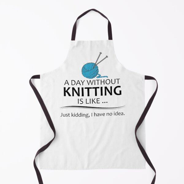 Item preview, A Day Without Knitting Funny Gag Gift for Knitters Who Love Yarn and To Knit designed and sold by merkraht.