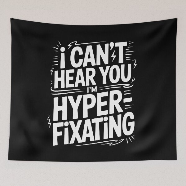 Item preview, I Can't Hear You I'm Hyperfixating Funny ADHD Autism Gift designed and sold by Say It With Ink.