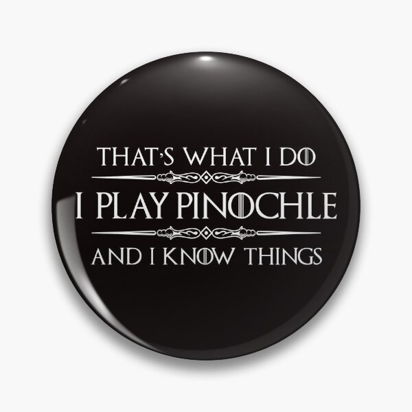 Item preview, Pinochle Player - I Play Pinochle and I Know Things Funny Gifts for Pinochle Players & Lovers designed and sold by merkraht.