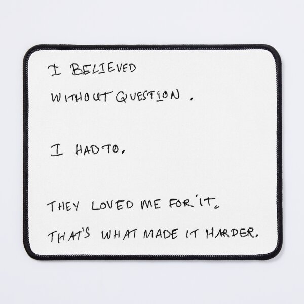 Item preview, I Believed Without Question — Minimalist Handwriting Art Print for Honest Walls designed and sold by brokken-state.