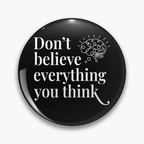 Item preview, Don’t Believe Everything You Think - Cognitive Awareness designed and sold by Wonderlandjoy.