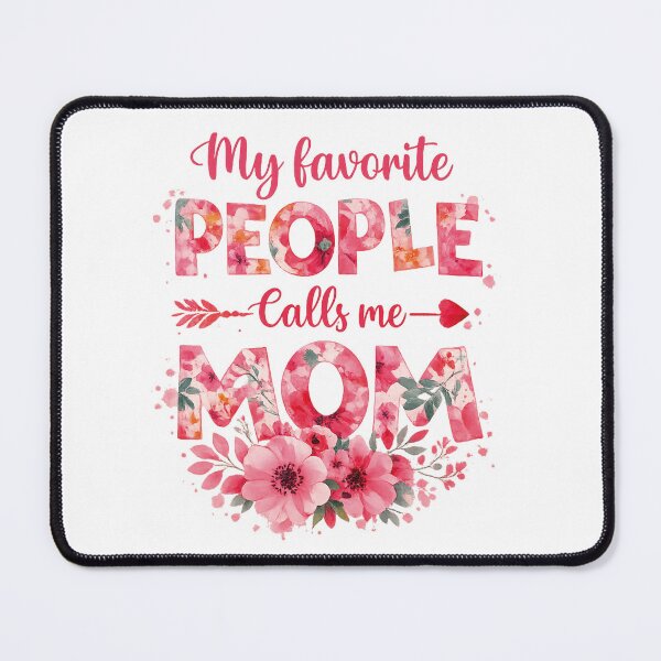 Item preview, My Favorite People Call Me Mom – Floral Minimal Mom designed and sold by afr-saad.