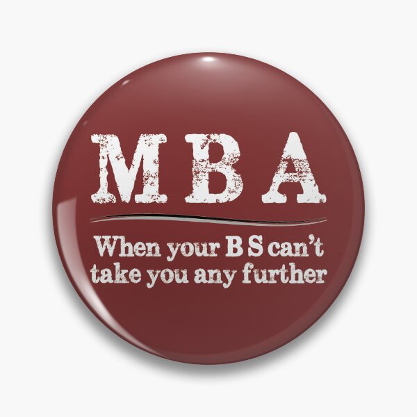 Item preview, MBA Graduation Gifts - When Your BS Can't Take You Further Funny Masters Degree Gifts for New Master of Business Administration designed and sold by merkraht.