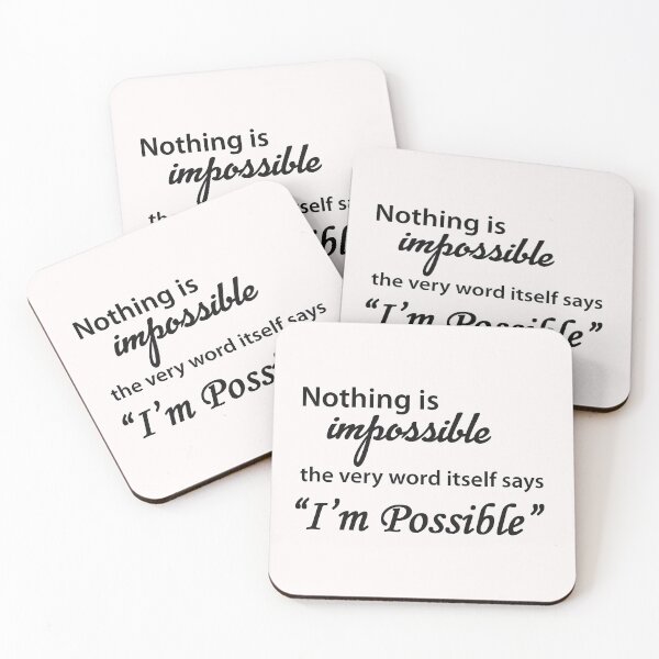 Item preview, Nothing is Impossible The Word Itself Says I'm Possible Motivational Inspirational Quote in Beautiful Design designed and sold by merkraht.