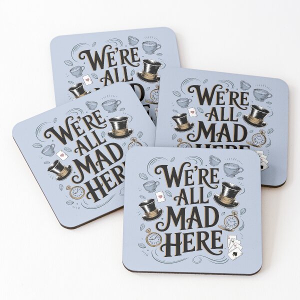 Item preview, We're All Mad Here - Alice in Wonderland Quote designed and sold by Wonderlandjoy.