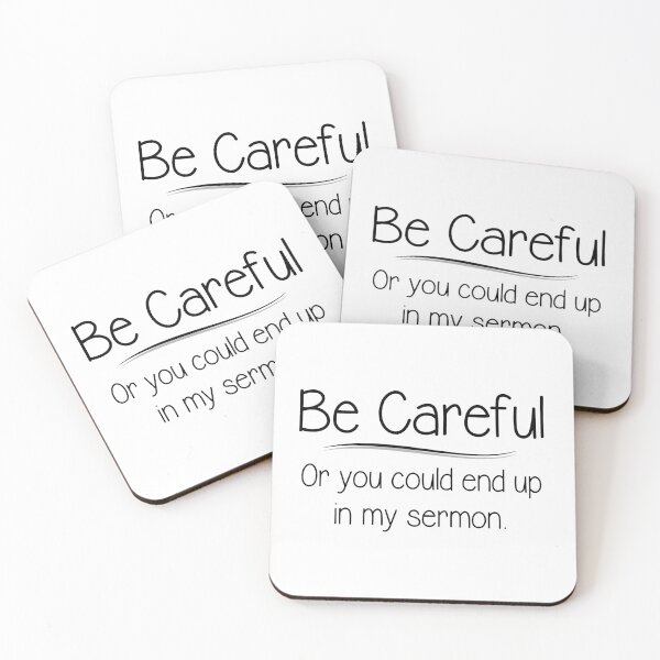 Item preview, Pastor Appreciation - Be Careful or You Could End Up In My Sermon Funny Gifts for Clergy Minister Preacher Rabbi & Vicar designed and sold by merkraht.