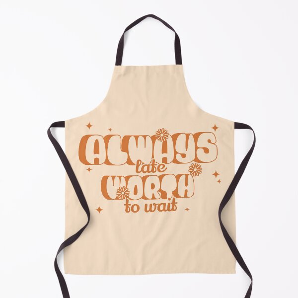 Item preview, Always late but worth to wait designed and sold by Ranasko.