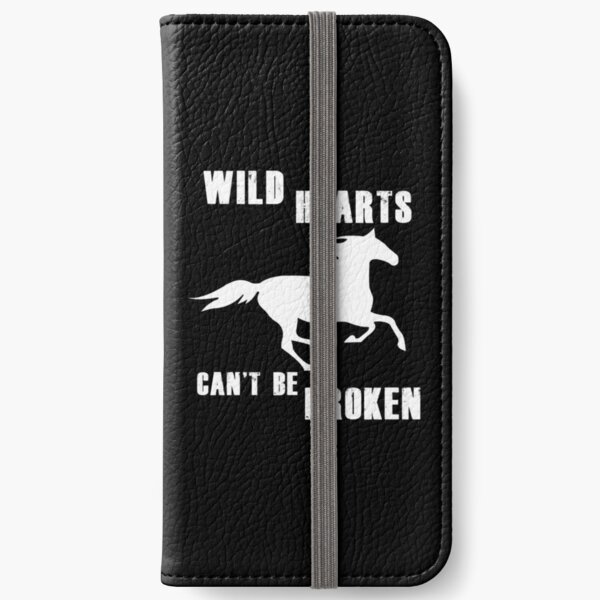 Wild Hearts Can't Be Broken - Horse Lover Design iPhone Wallet