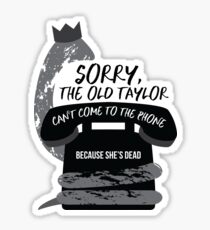 Old Taylor Sticker