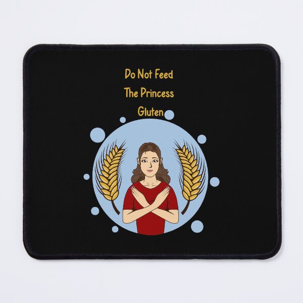 Item preview, Do Not Feed The Princess Gluten designed and sold by EfiKrios.