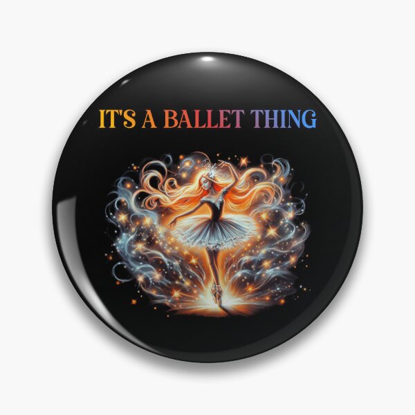 Item preview, It's A Ballet Thing designed and sold by EfiKrios.