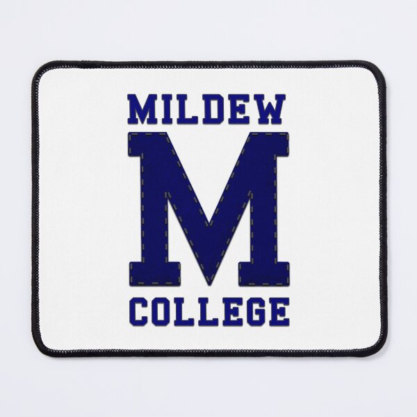 Item preview, Mildew College designed and sold by Normbot2000.