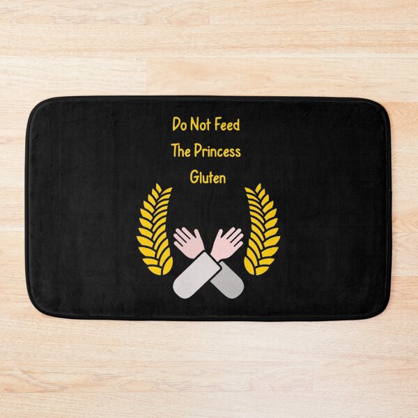 Item preview, Do Not Feed The Princess Gluten designed and sold by EfiKrios.