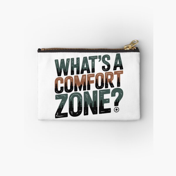 Item preview, What's A Comfort Zone? designed and sold by Peter Stawicki.