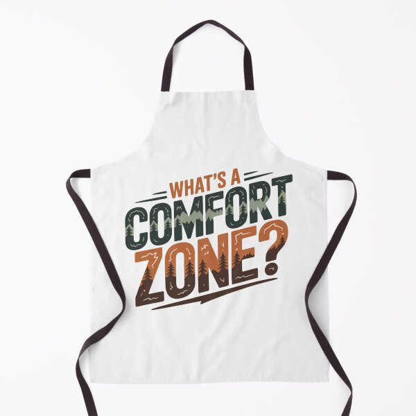 Item preview, What's A Comfort Zone? Treeline Design designed and sold by Peter Stawicki.