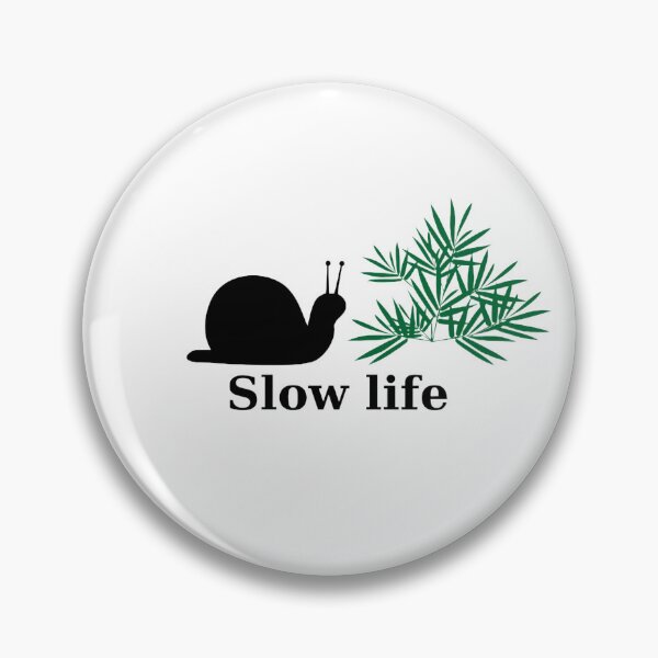 Item preview, Funny and cute message - slow life designed and sold by SimpleDesign111.