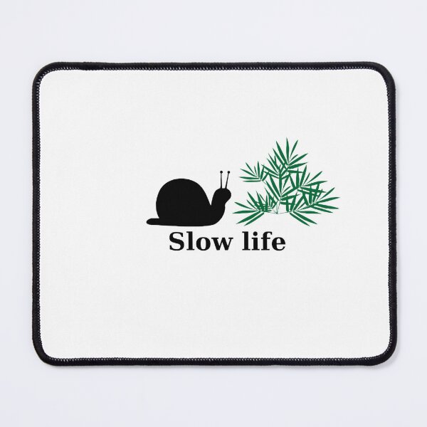 Item preview, Funny and cute message - slow life designed and sold by SimpleDesign111.