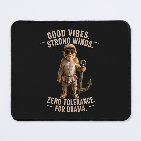 Item preview, Good Vibes Strong Winds – Sailing Monkey | Funny Nautical Zero Tolerance for Drama Design designed and sold by MWSailingClub.