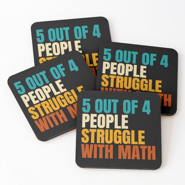 Item preview, 5 out of 4 people struggle with math designed and sold by Dondonmart.