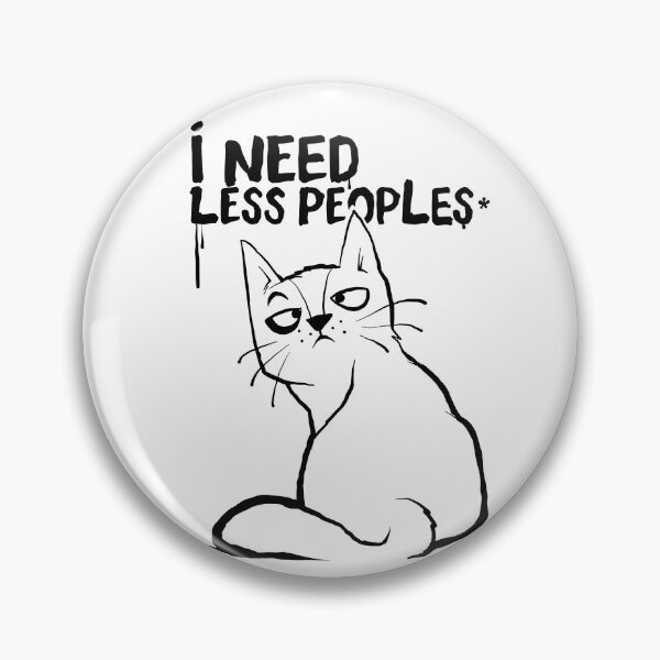 Item preview, I Need Less Peoples — Literate Cat Print designed and sold by Lyashkewicz.