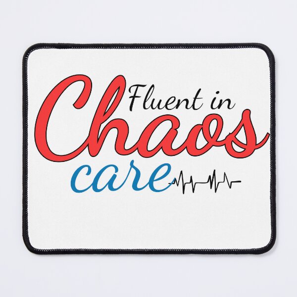 Item preview, Fluent in Chaos and Care Nurse Shirt – Funny Nursing Quote, RN Life, ICU ER Nurse Gift designed and sold by Daily Mood Studio.
