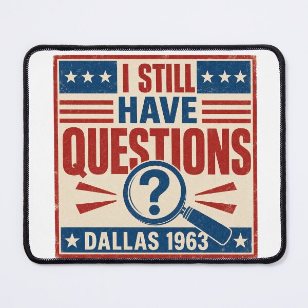 Item preview, I Still Have Questions Dallas 1963 JFK Conspiracy Vintage Tee designed and sold by Amnesia-Proto.