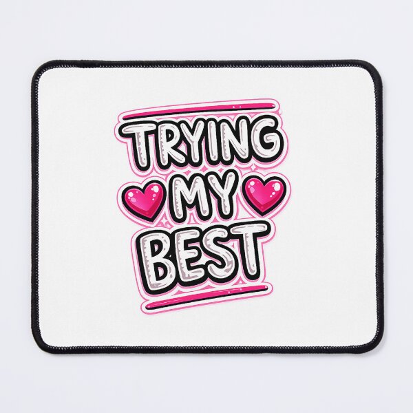 Item preview, Trying My Best T-Shirt Cute Mental Health Quote designed and sold by FEEL GOOD CLUB DESIGNS.