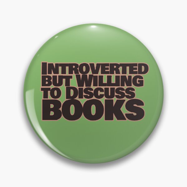Item preview, Introverted but Willing to Discuss Books – Funny Book Lover Quote designed and sold by hhells.