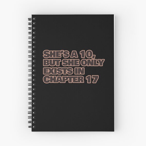 Item preview, She’s a 10 But She Only Exists in Chapter 17 – Funny Book Lover Quote designed and sold by hhells.