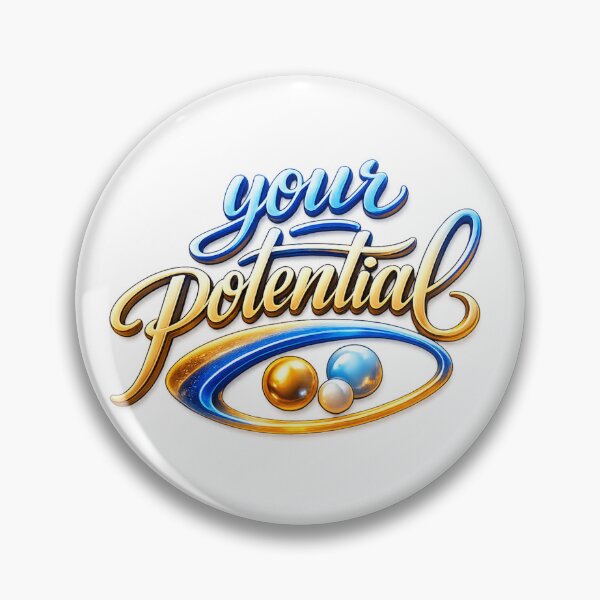 Item preview, Your Potential designed and sold by ChenryConcepts.