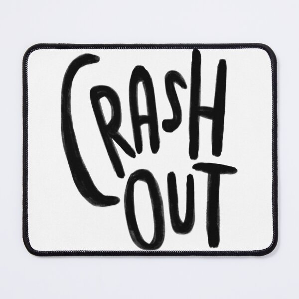 Item preview, Crash out designed and sold by badlydrawnbabe.