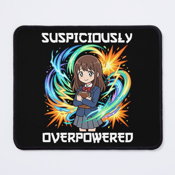 Item preview, ANIME - SUSPICIOUSLY OVERPOWERED designed and sold by KEF Custom.