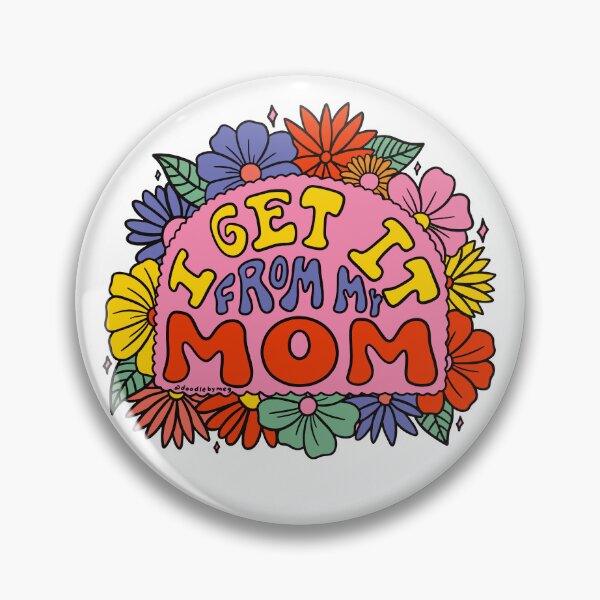 Item preview, I Get it From My Mom Mothers Day designed and sold by gunaone-design.