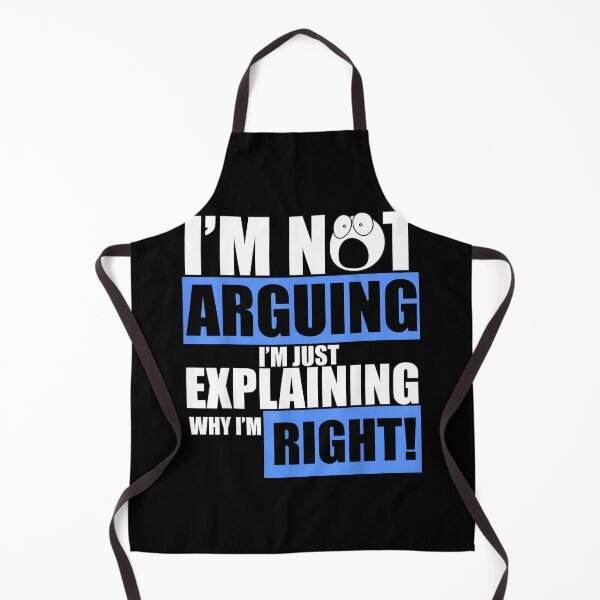 Item preview, No estoy discutiendo, solo estoy explicando por qué tengo razón designed and sold by hqmofoo35.