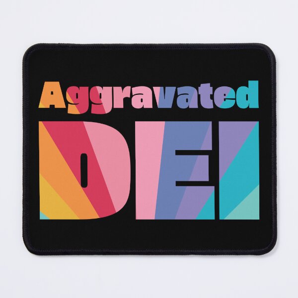 Item preview, Aggravated DEI designed and sold by surlycakes.