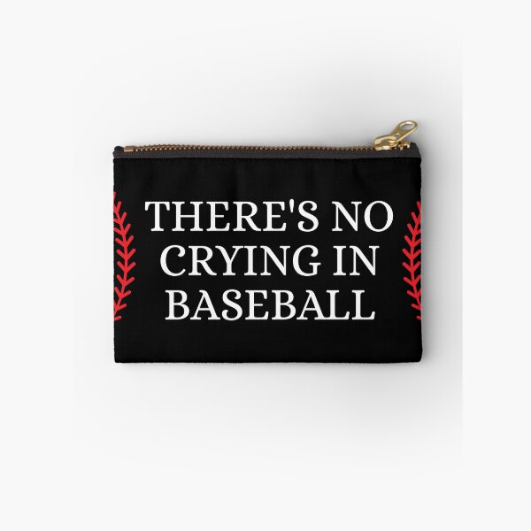 Item preview, There's no crying in baseball designed and sold by Dondonmart.