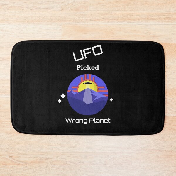 Item preview, UFO Picked Wrong Planet designed and sold by SarcasticTeez.