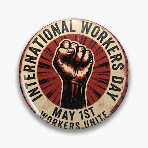 Item preview, International Workers Day designed and sold by M-SHOP ★★★★★.