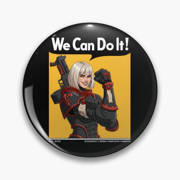 Item preview, We Can Do It  Sister Of Battle designed and sold by RafaelSerafim75.