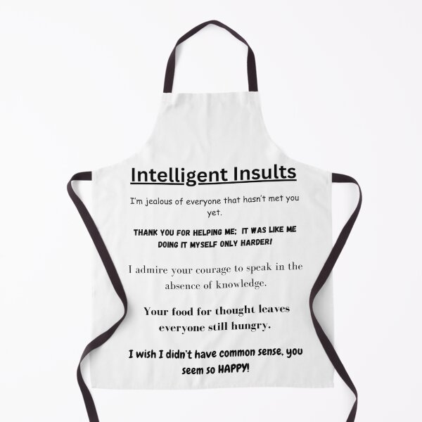 Item preview, Intelligent Insults designed and sold by ValsCrazyCats.