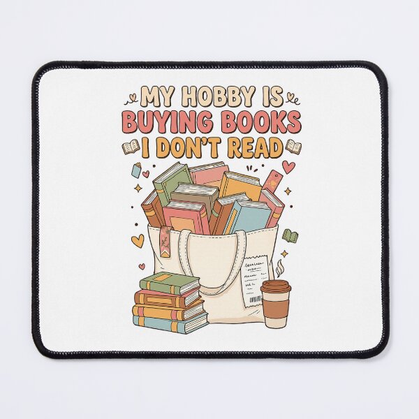 Item preview, My Hobby Is Buying Books I Don’t Read Funny Book Lover designed and sold by Ora-kuro.