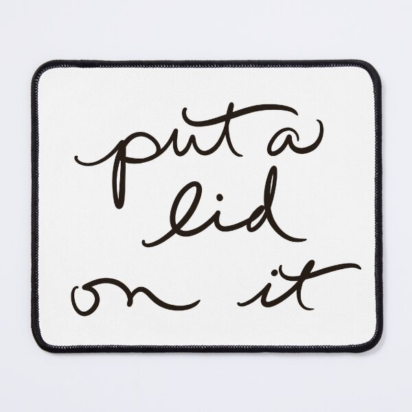 Item preview, Put A Lid On It designed and sold by abeink.
